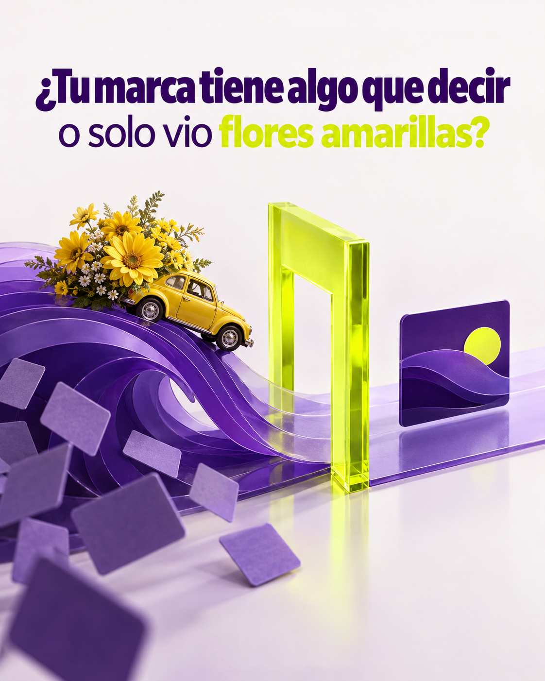 Composición editorial con flores amarillas y el mensaje Publicar por publicar no es una estrategia integrado en la imagen
